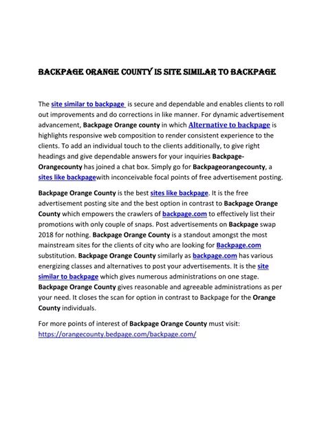 Oc backpage - Backpage and Craigslist Personals are gone, but casual dating goes on. Since 2018, many alternative websites have cropped up to fill the gap left by these two adult services. The best sites like Backpage and Craigslist Personals can offer online daters a new beginning (and lots of adult ads) in a more regulated and trustworthy environment.
